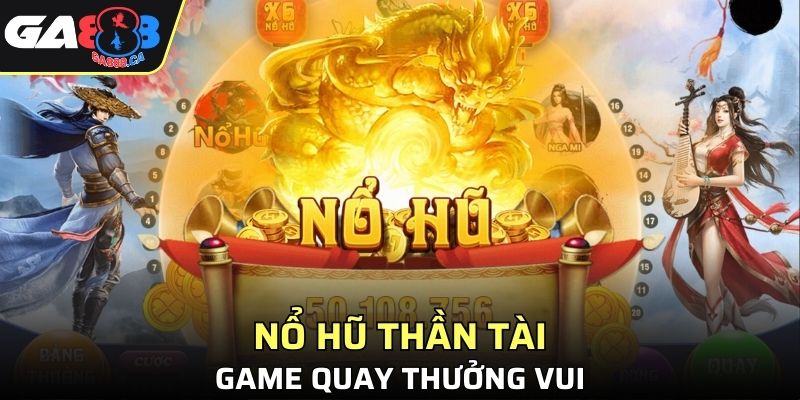 Nổ Hũ Thần Tài