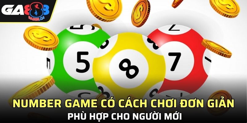 Number Game có cách chơi đơn giản phù hợp cho người mới